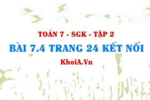 Bài 7.4 trang 24 Toán 7 Kết nối tri thức Tập 2